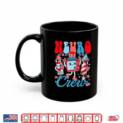 Mug Groovy Neuro Crew Happy Independence Day Neurology Nurse Shirt