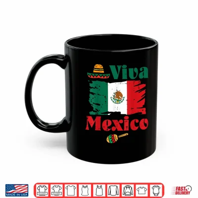 Mug Viva Mexico Flag Mexican Independence Day Men Women Kids Shirt
