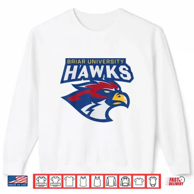 Sweatshirt Briar University Hawks Shirt