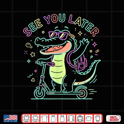 Design See You Later Alligator Cute Later Gator Last Day of School Shirt