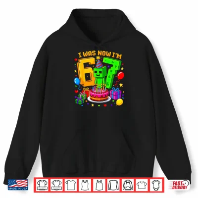 Hoodie I was 6 Now Im 7 7th Birthday 6 7 Birthday Gamer Boys Shirt