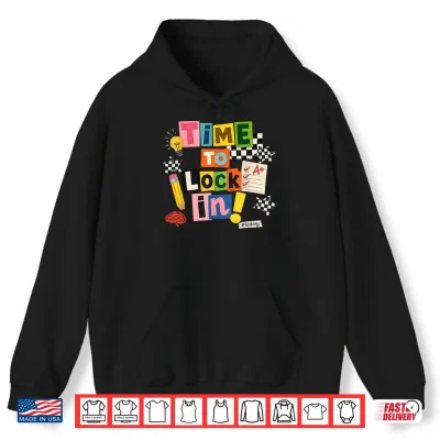 Hoodie Time to Lock in Dont Stress Teachers Test Day Shirt