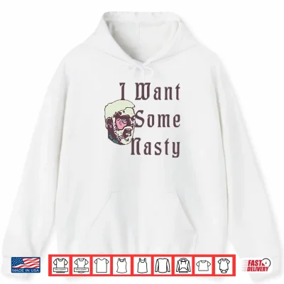 Hoodie Gregg Popovich I Want Some Nasty Shirt
