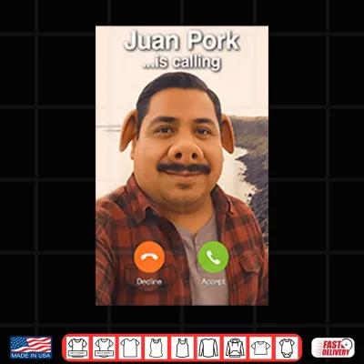 Design Juan Pork Is Calling Shirt