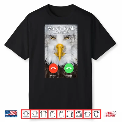Marvin Beak Is Calling Shirt
