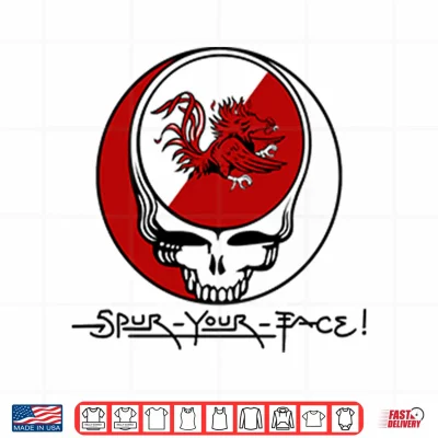 Design Spur Your Face Grateful Dead South Carolina Shirt