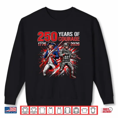 Sweatshirt 250th Anniversary 250 Years American USA Patriotic 4th July Shirt
