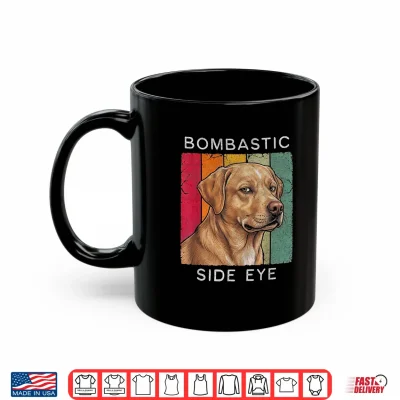 Mug Bombastic Side Eye Labrador Dog Retro Vintage Look Shirt