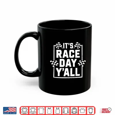 Mug Its Race Day Yall Racing Day Matching Performance Shirt