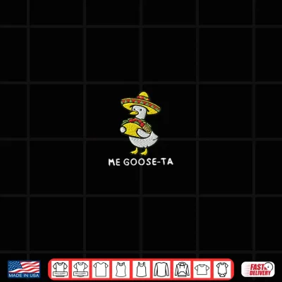 Design Me Goose ta Mexican Goose Shirt