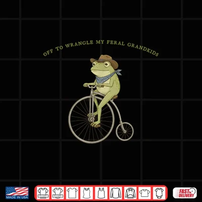Design Off to Wranglin My Feral Grandkids Funny Frog Shirt