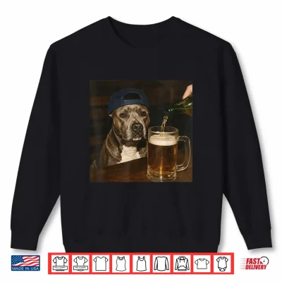 Sweatshirt Pitbull Drinking Beer Funny Pitbull Dog Beer Meme Shirt