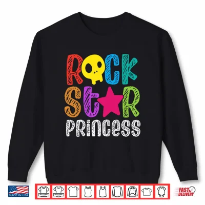 Sweatshirt Womens Rockstar Birthday Girl Rock Star Princess Party Music Performance Shirt
