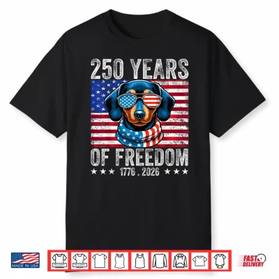 250 Anniversary Usa Dog Dachshund 4Th Of July Shirt