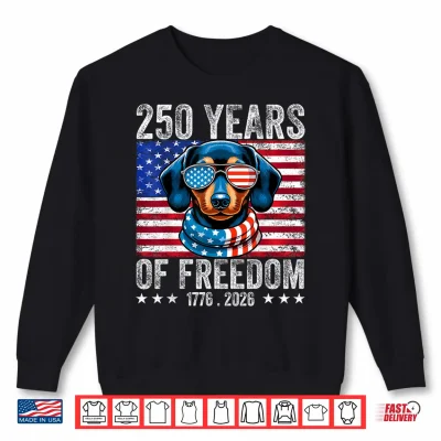 Sweatshirt 250 Anniversary USA Dog Dachshund 4th of July Shirt