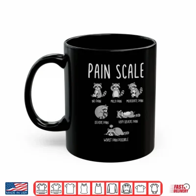 Mug Fun Raccoon Pain Scale Nurse Medical Healthcare Worker Humor Shirt