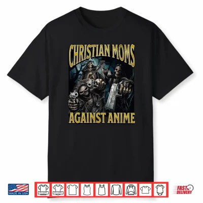Mens Christian Moms Against Anime Funny Hard Skeleton Meme Performance Shirt