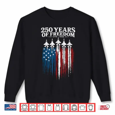 Sweatshirt 250th Anniversary USA 4th July Patriotic 250 Years American Shirt