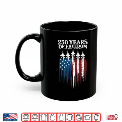Mug 250th Anniversary USA 4th July Patriotic 250 Years American Shirt