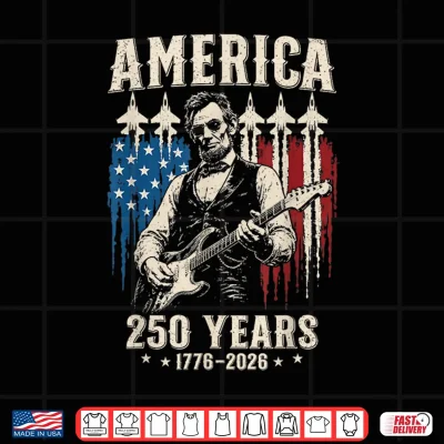 Design Abraham Lincoln Playing Guitar 250th Anniversary 4th of July Shirt