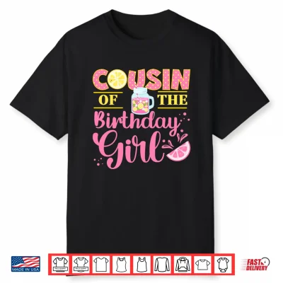 Cousin Pink Lemonade Firstbirthday Family Outfit Lemon Party Performance Shirt