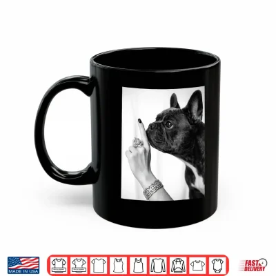 Mug French Bulldog Shhh Quiet Funny Dog Lover Trendy Pet Humor Shirt