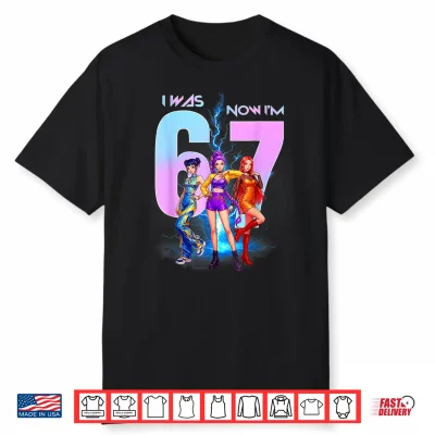 I Was 6 Now Im 7 Birthday K Pop Girls 67 Meme 7Th Birthday Shirt