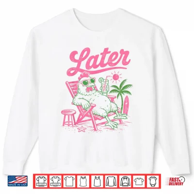 Sweatshirt Chicken Schools Out for Summer Teacher Student Men Women Shirt