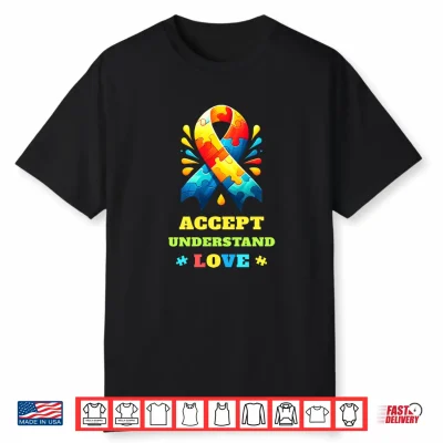 Autism Shirt Women Men Accept Understand Love Autism Performance Shirt