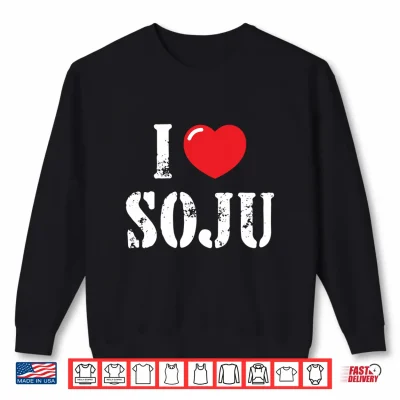 Sweatshirt I Love Soju for Soju Lover Performance Shirt