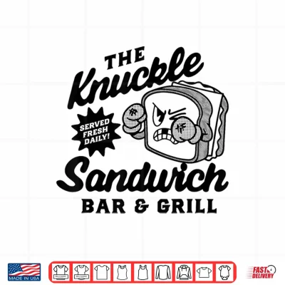 Design The Knuckle Sandwich Bar Grill Fighting Joke Bar Humor Shirt