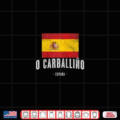 Design O Carballino Spain ES Flag City Bandera Shirt