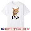 Funny Cat Saying Bruh Meme Boys Girls Teen Bruh Kitten Shirt