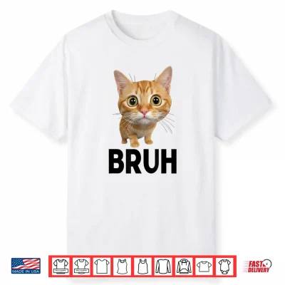 Funny Cat Saying Bruh Meme Boys Girls Teen Bruh Kitten Shirt