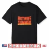 Hotwife Summer Bride Era Shirt