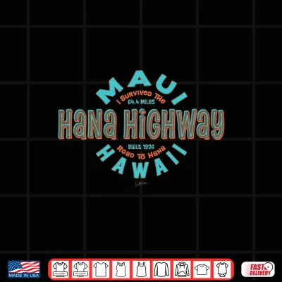 Design JCombs I Survived The Road to Hana Maui Hawaii Performance Shirt 1