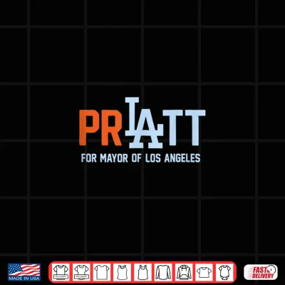Design Pratt for Mayor of Los Angeles Shirt Shirt 1