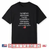 Caregiver Life Humor Design For Family And Support Shirt