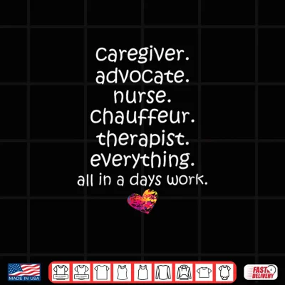 Design Caregiver Life Humor Design for Family and Support Shirt
