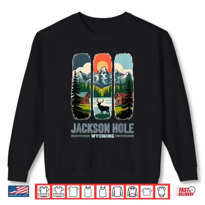 Sweatshirt Jackson Hole Wyoming Elk Mountain Cabin Retro Travel Art Shirt