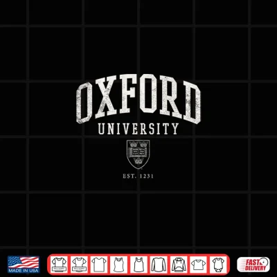 Design Oxford University Est. 1231 Collegaiate Varsity Slogan Shirt