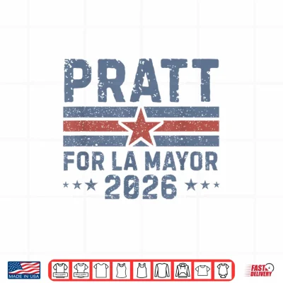 Design Pratt for Mayor of Los Angeles 2026 Vintage Shirt