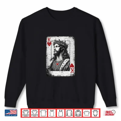 Sweatshirt Vintage Jesus Christ King of Hearts Christian Playing Card Shirt