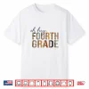 Oh Hey Fourth Grade Back To School Leopard For Teachers Performance Shirt