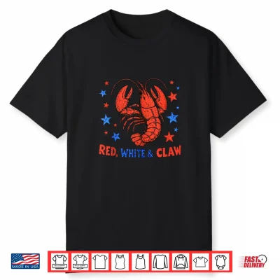 Red White And Claw Patriotic Crawfish Cajun America Pride Shirt