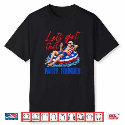 Party Founded George Washington 4Th Of July Patriotic Summer Shirt