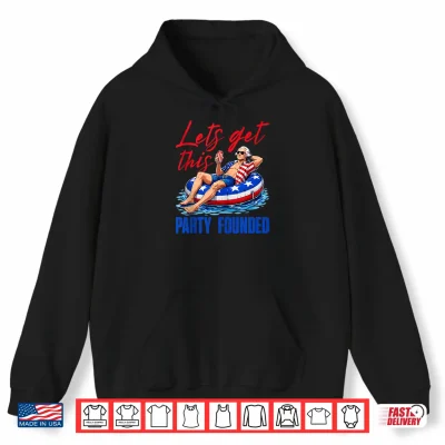 Hoodie Party Founded George Washington 4th of July Patriotic Summer Shirt