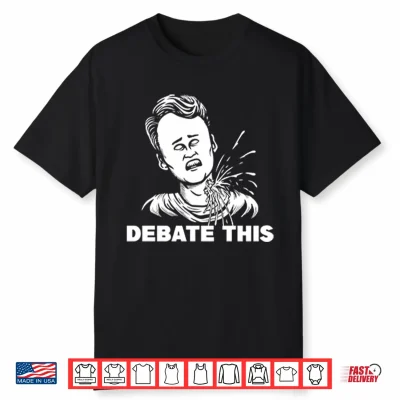 Charlie Kirk Debate This Shirt
