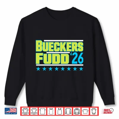 Sweatshirt Bueckers Fudd 2026 Shirt