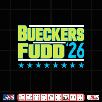 Design Bueckers Fudd 2026 Shirt